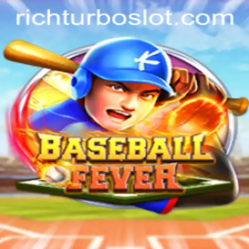 Dive into BaseballFever with RICHTURBO: A Comprehensive Guide