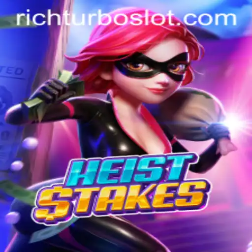 HeistStakes: Embark on a Thrilling Adventure with RICHTURBO