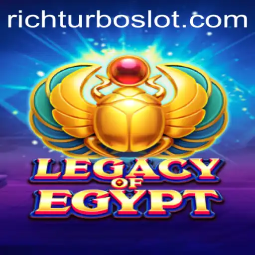 Discover the Exciting World of LegacyOfEgypt with RICHTURBO
