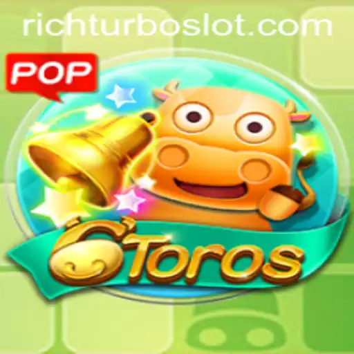 Exploring the Fascinating World of 6Toros with RICHTURBO