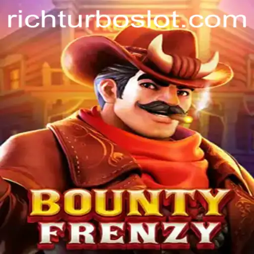 Discover the Thrilling World of BountyFrenzy: A Gaming Adventure with RICHTURBO
