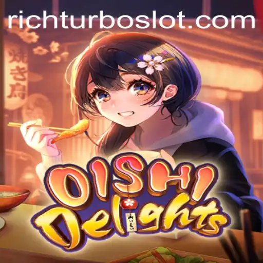 OishiDelights: A Scrumptious Gaming Adventure with the Keyword RICHTURBO
