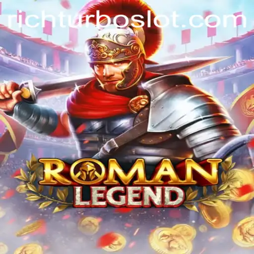 Explore the Epic World of RomanLegend with RICHTURBO