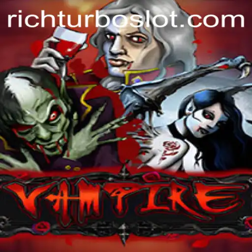 The Enigmatic World of Vampire: Unraveling the Mysteries of RICHTURBO