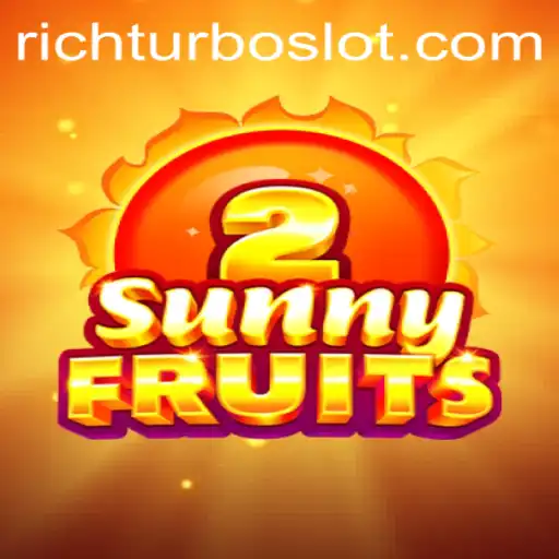 SunnyFruits2: An Exciting Juicy Adventure with RICHTURBO